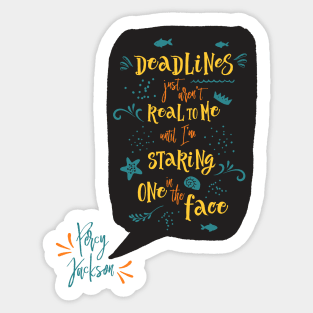 Deadlines Sticker